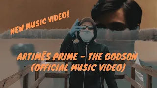 Artimës Prime - The Godson (Official Music Video) thumbnail